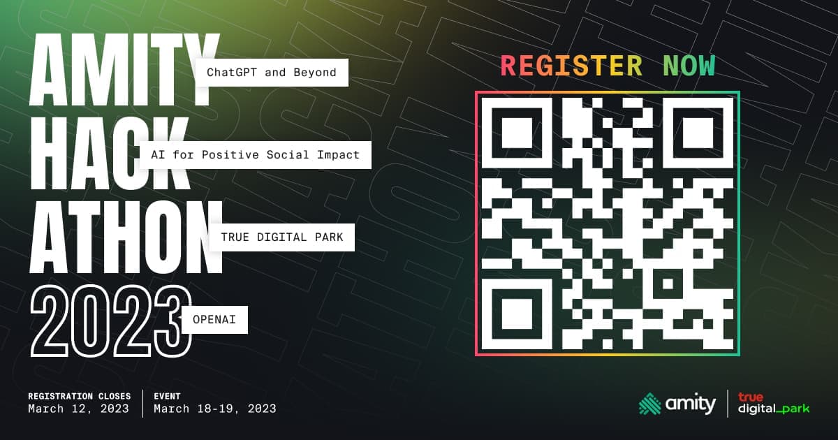 Amity ผนึกกำลัง True Digital Park จัด “Amity Hackathon 2023: ChatGPT and Beyond”