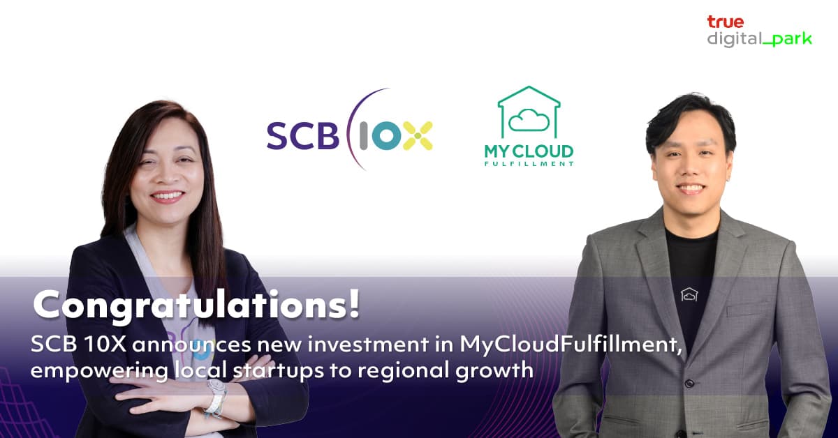 SCB 10X announces new investment in MyCloudFulfillment