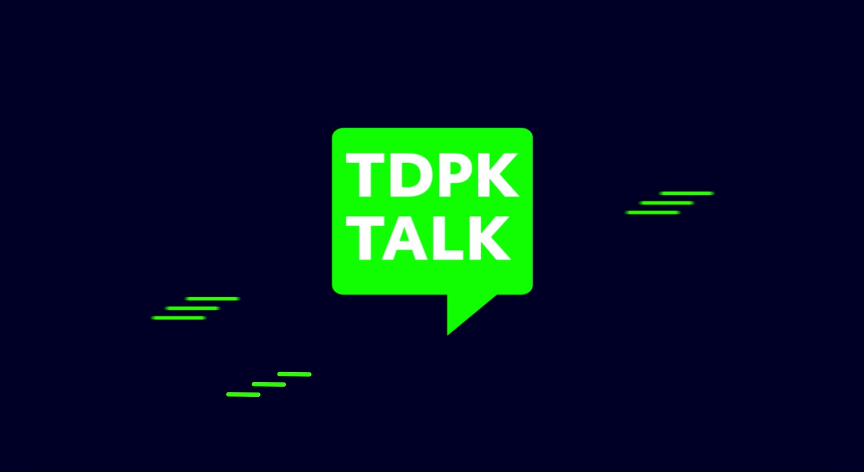 โฉมใหม่ของ TDPK TALK โดย ทรู ดิจิทัล พาร์ค