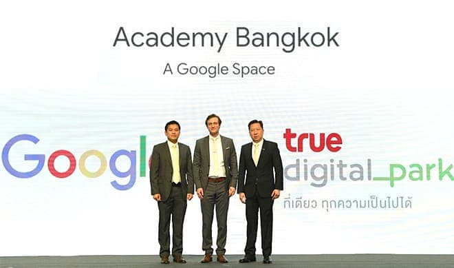 TRUE DIGITAL PARK COLLABORATES WITH GOOGLE TO ENHANCE DIGITAL SKILLS AND POTENTIAL OF ALL THAIS